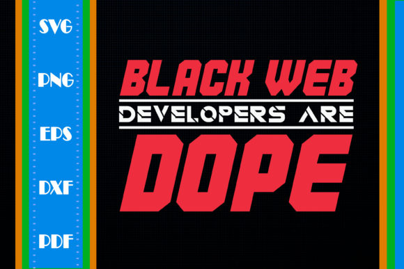 Black Webs Developers Are Dope