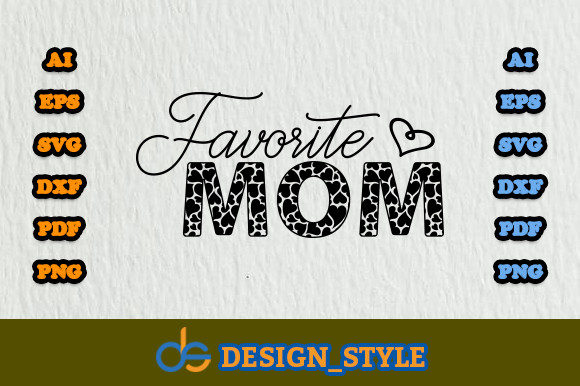 Favorite Mom Svg