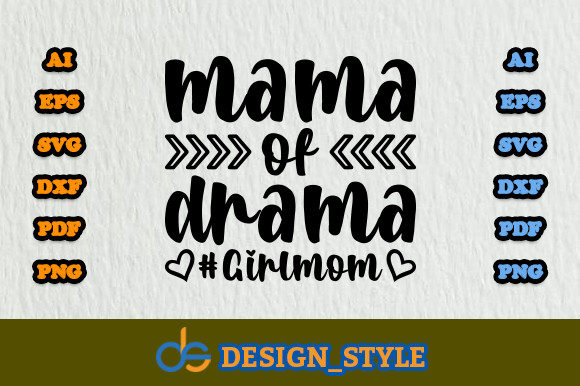 Mama of Drama Girlmom Svg