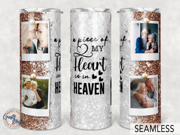 Memorial Tumbler, a Piece of My Heart